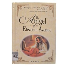 The Angel of Eleventh Avenue Roy Bates Hardcover Inspirational